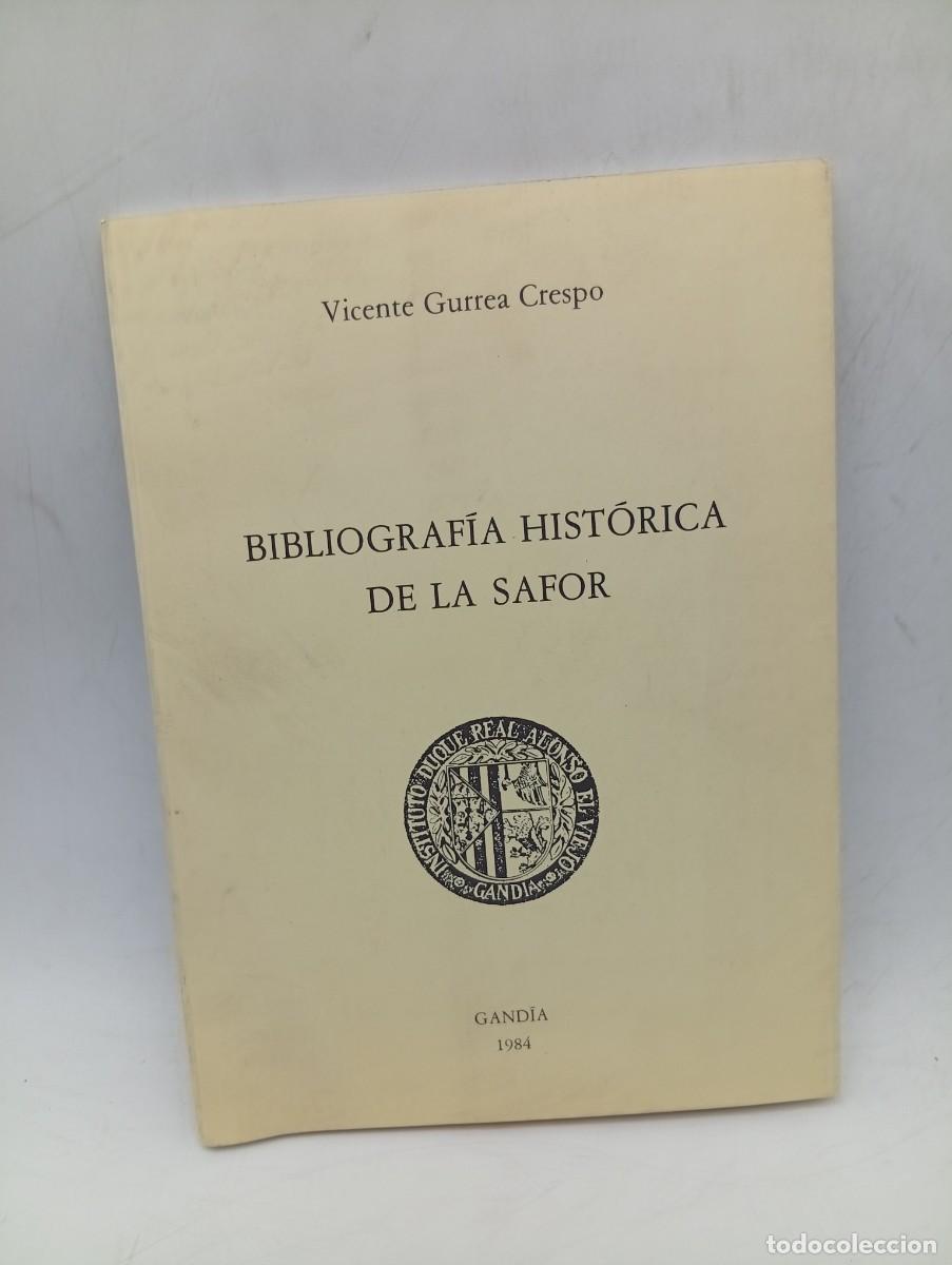 Libros de segunda mano: BIBLIOGRAFIA HISTORICA DE LA SAFOR. VICENTE GURREA CRESPO. GANDIA. 1984. PAGS : 88.