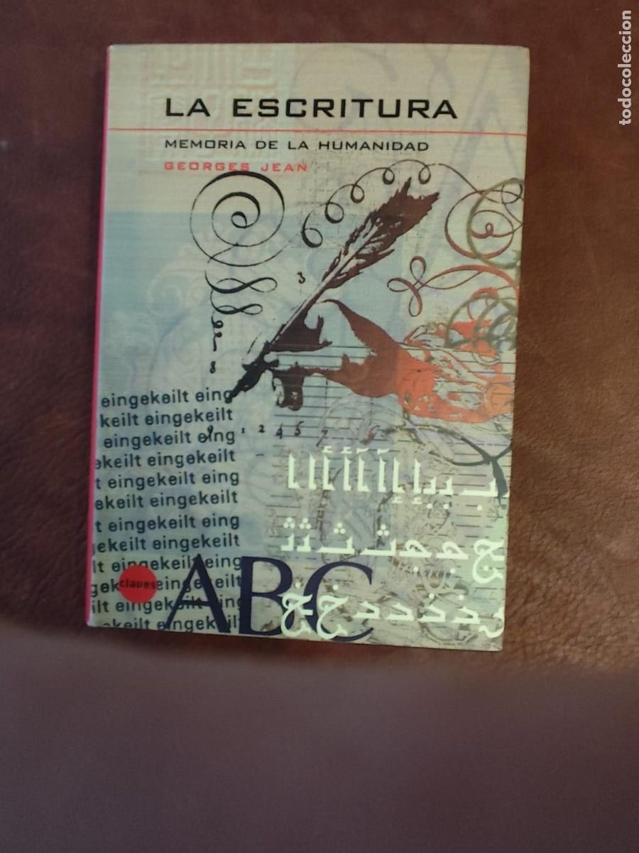 Libros de segunda mano: Georges Jean. LA ESCRITURA. MEMORIA DE LA HUMANIDAD.