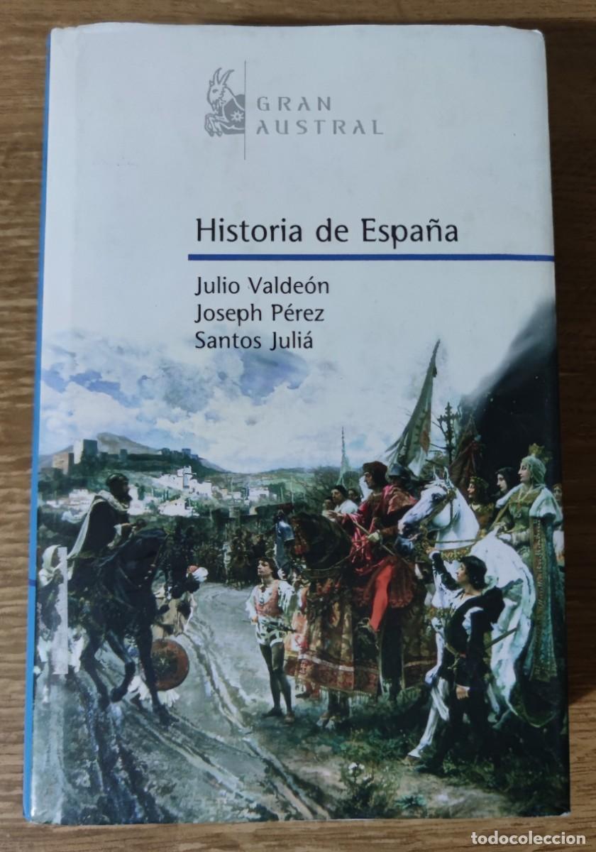 Libros de segunda mano: Libro - Historia de Espa&ntilde;a (2006) Julio Valde&oacute;n, Joseph P&eacute;rez y Santos Juli&aacute;