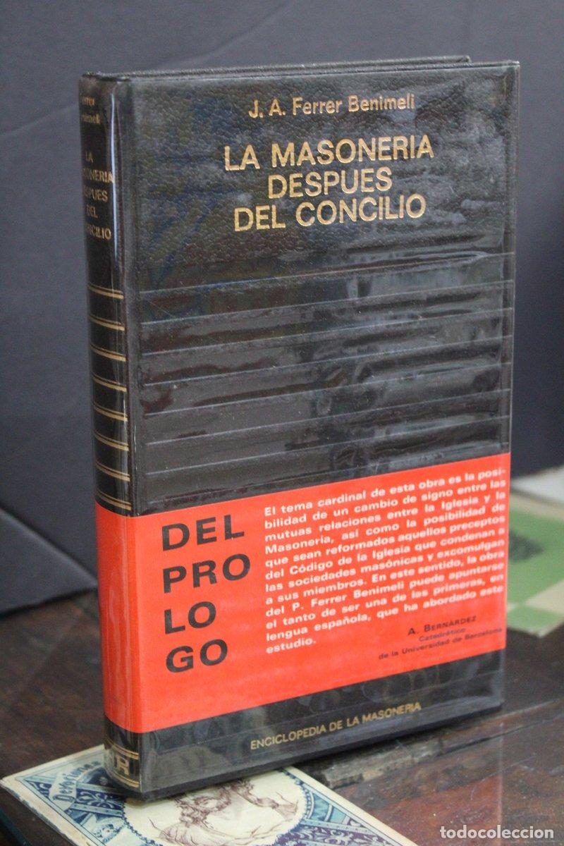 Libros de segunda mano: La masoner&iacute;a despu&eacute;s del Concilio - Ferrer Benimeli, J. A.