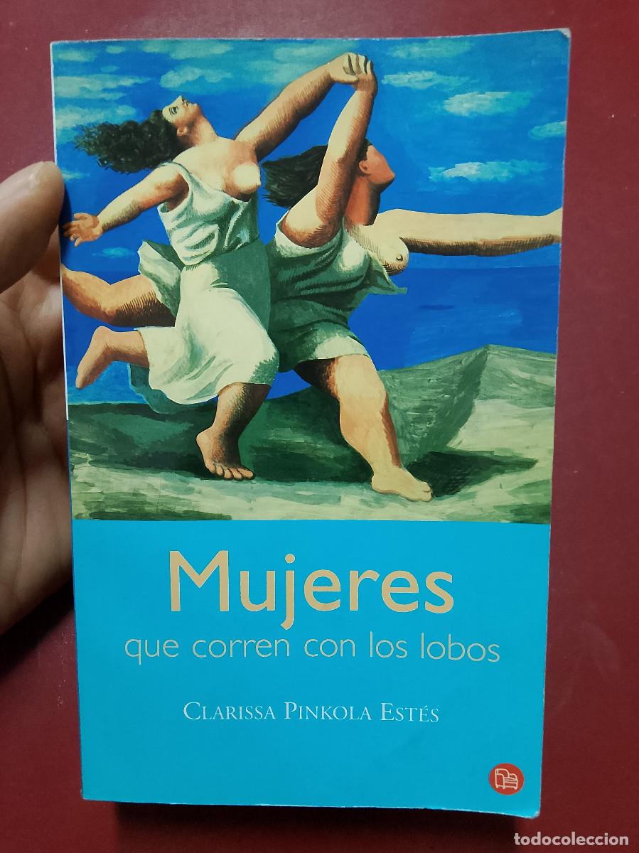 Libros de segunda mano: Clarissa Pinkola Est&eacute;s: Mujeres que corren con los lobos (Suma de Letras. Punto de Lectura. 2002)