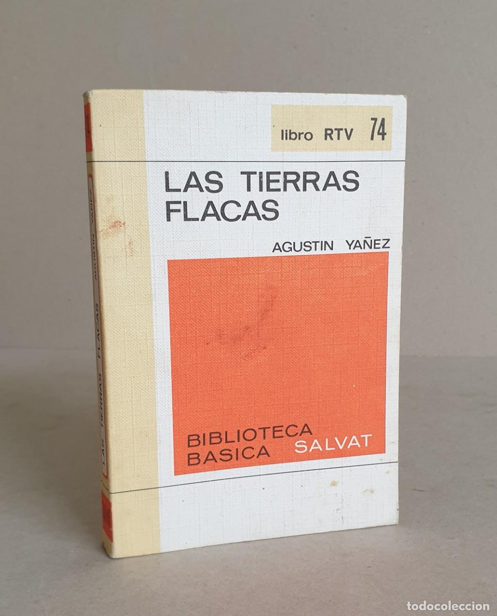 Libros de segunda mano: Las tierras flacas. Agust&iacute;n Ya&ntilde;ez. Biblioteca b&aacute;sica Salvat. Libro RTV. 74.