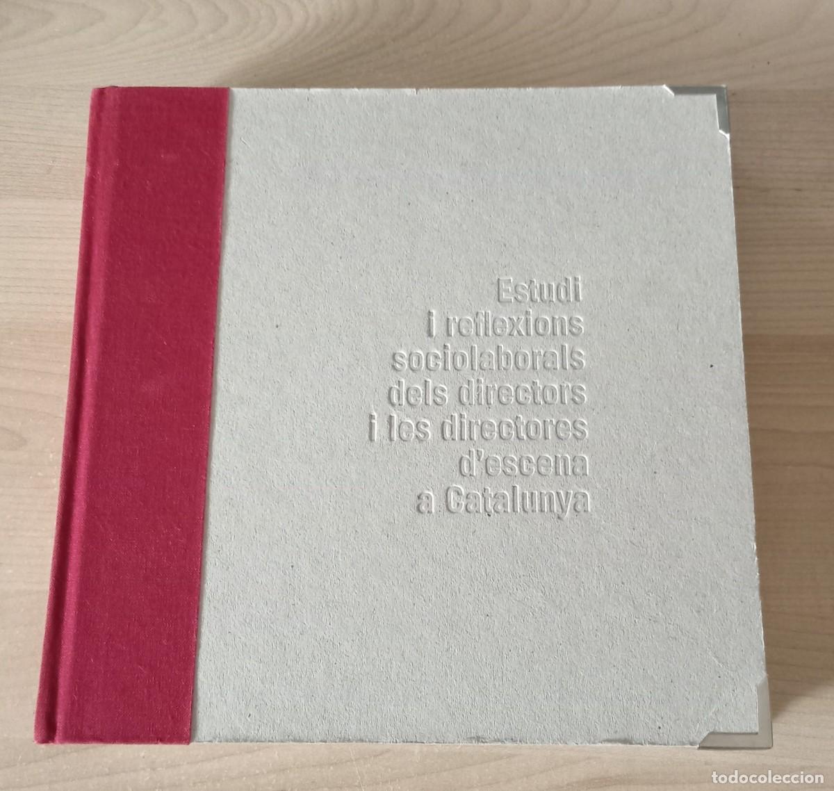 Libros de segunda mano: Estudi i reflexions sociolaboorals dels directors i les directores d&acute;escena a Catalunya