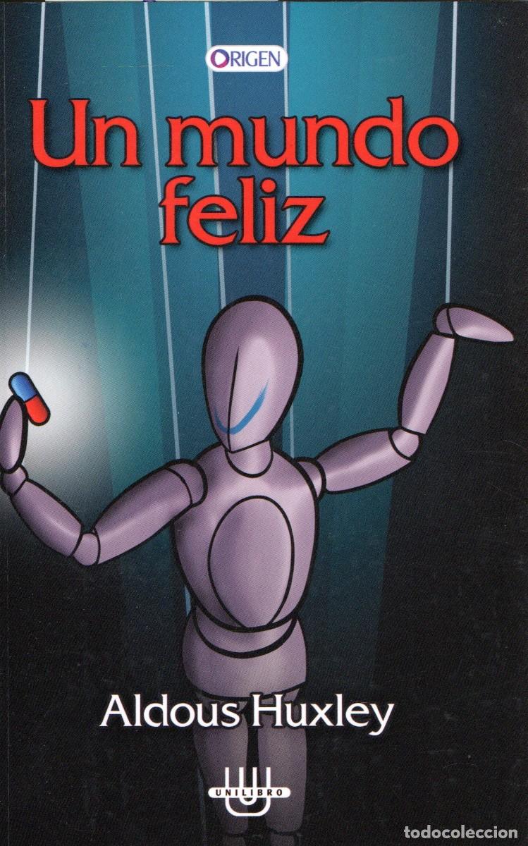 Libros de segunda mano: UN MUNDO FELIZ. HUXLEY, ALDOUS. L-1621