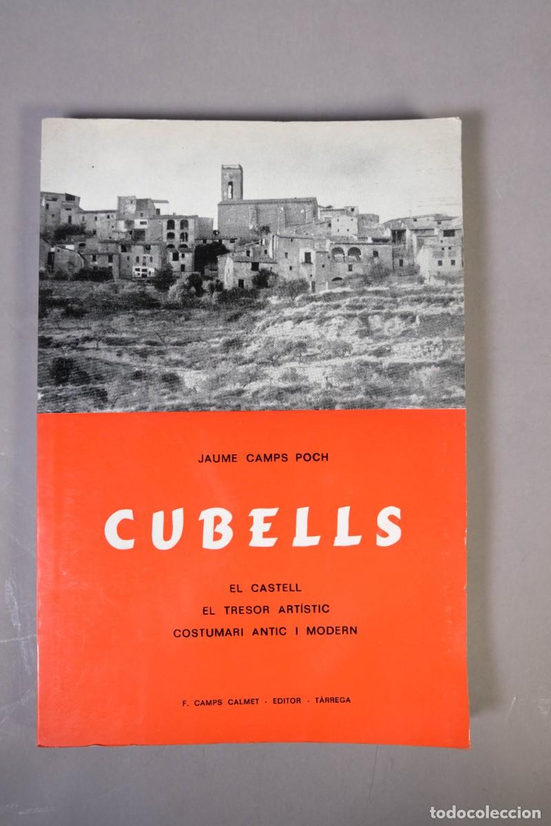 Libros de segunda mano: CUBELLS, EL CASTELL EL TRESOR - JAUME CAMPS POCH - ED. T&Agrave;RREGA, 1972