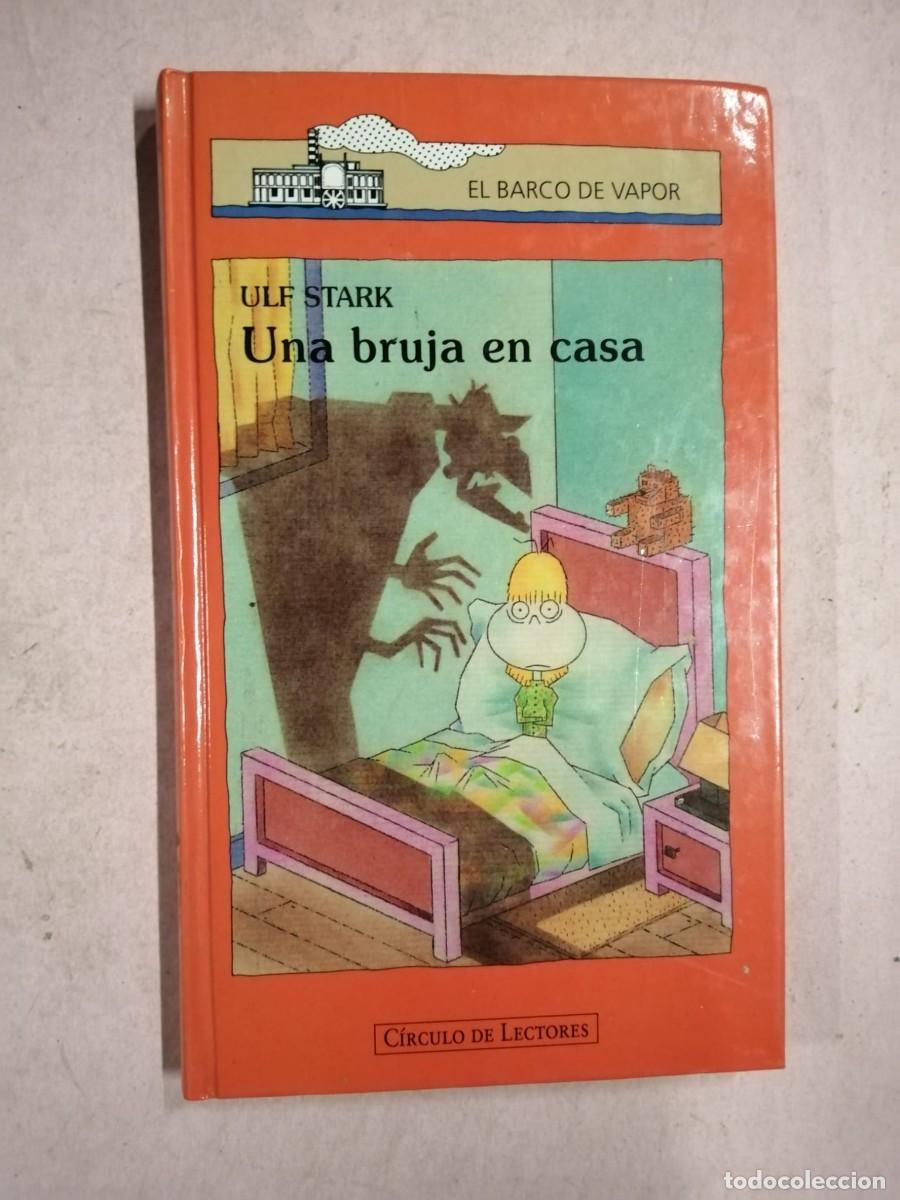 Libros de segunda mano: UNA BRUJA EN CASA (ULF STARK) - Foto 1