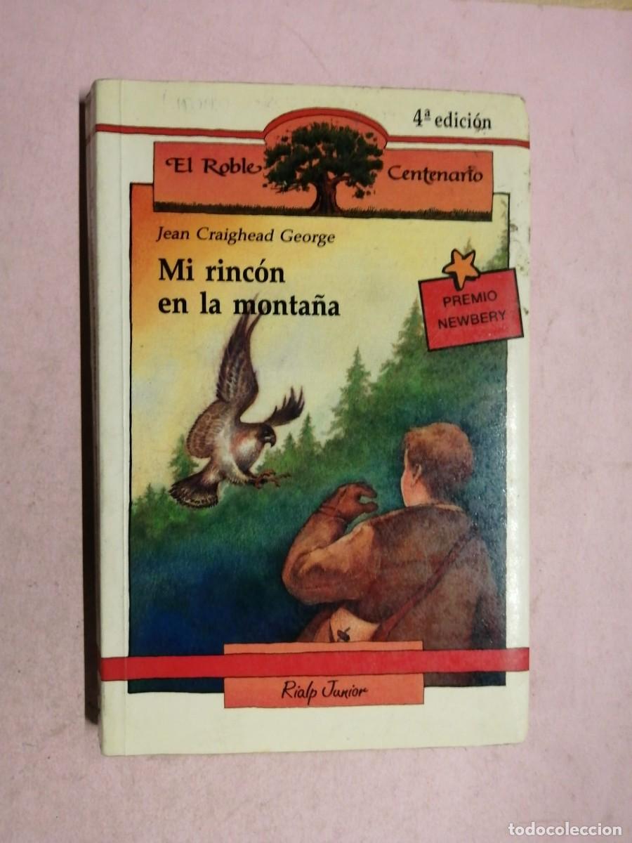 Libros de segunda mano: MI RINCON EN LA MONTA&Ntilde;A (JEAN CRAIGHEAD GEORGE)