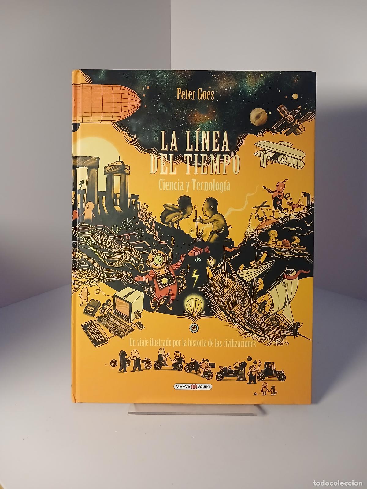 Libros de segunda mano: La l&iacute;nea del tiempo ciencia y tecnolog&iacute;a - Peter Goes