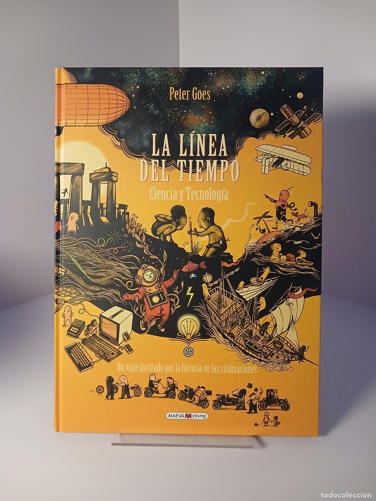 Libros de segunda mano: La l&iacute;nea del tiempo ciencia y tecnolog&iacute;a - Peter Goes