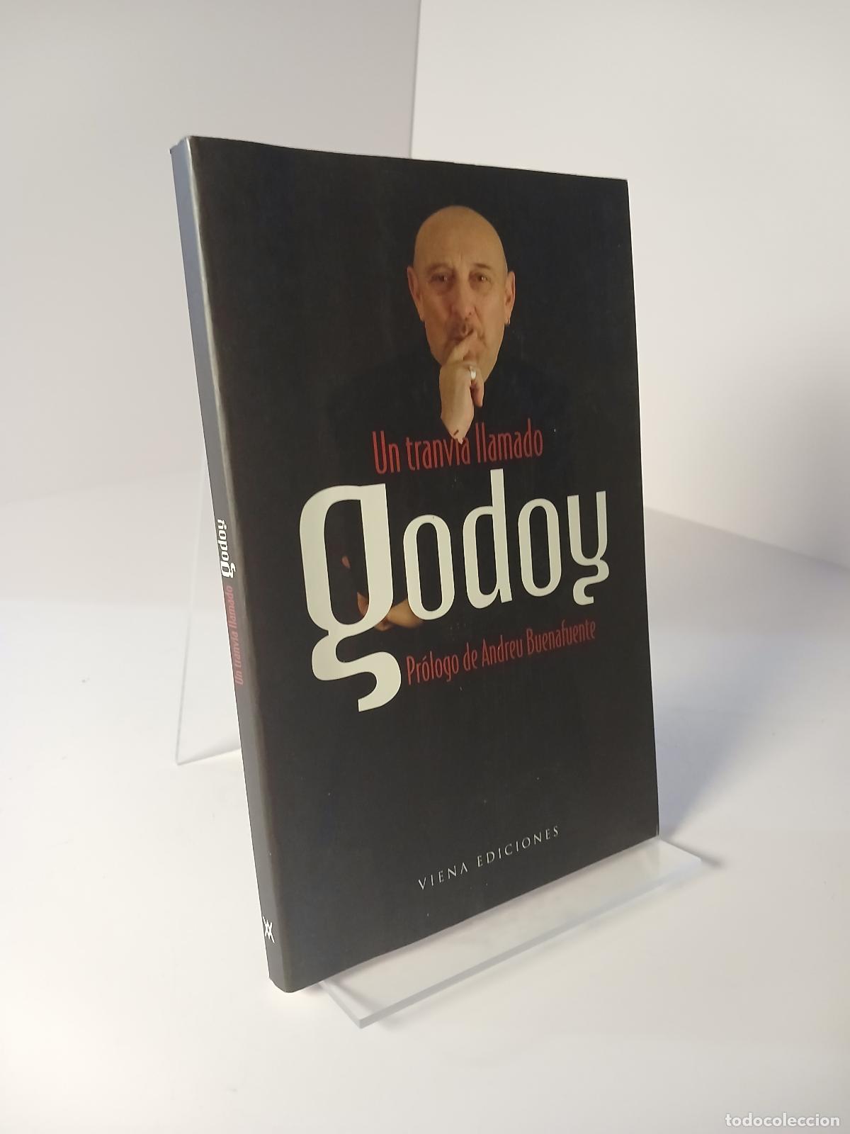 Libros de segunda mano: Un tranv&iacute;a llamado Godoy - Andreu Buenafuente