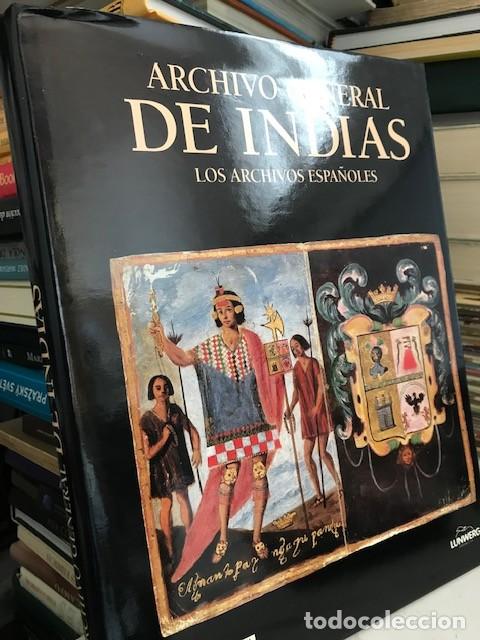 Libros de segunda mano: ARCHIVO GENERAL DE INDIAS. LOS ARCHIVOS ESPA&Ntilde;OLES, PEDRO GONZALEZ GARCIA, LUNWERG 1.995