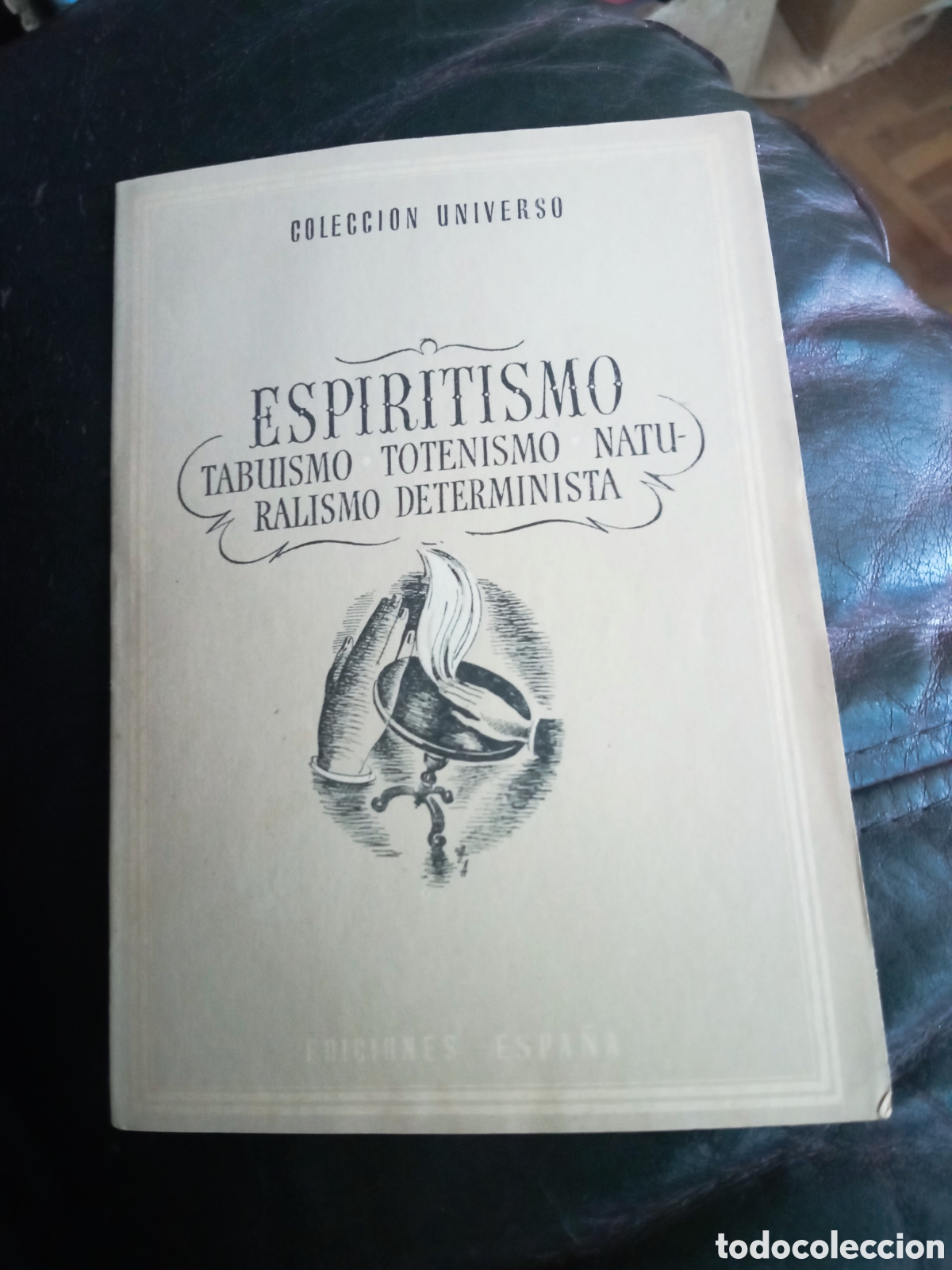 Libros de segunda mano: Espiritismo, Tabuismo, Totenismo, Naturalismo Determinista, 16 p&aacute;ginas
