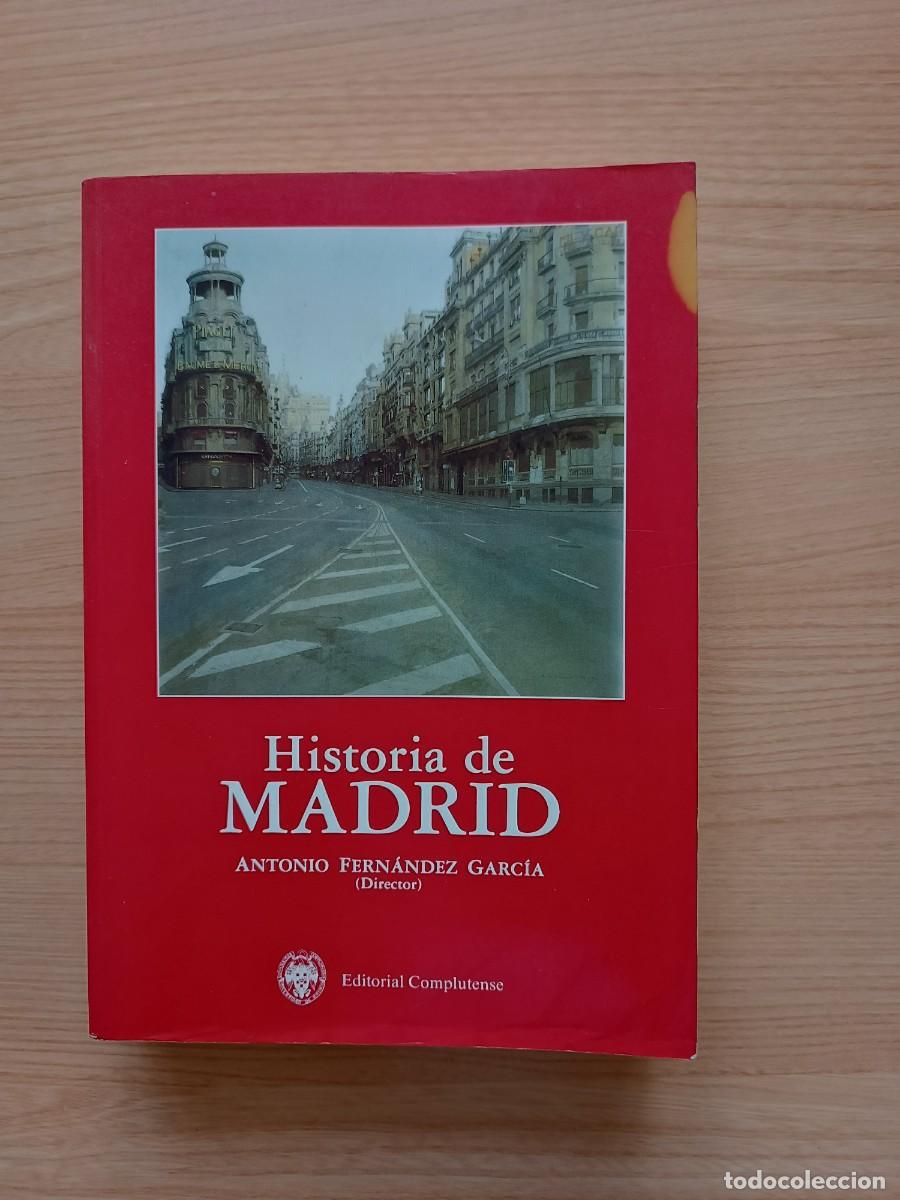 Libros de segunda mano: Historia de Madrid - Antonio Fern&aacute;ndez Garc&iacute;a (Dir.). Editorial Complutense