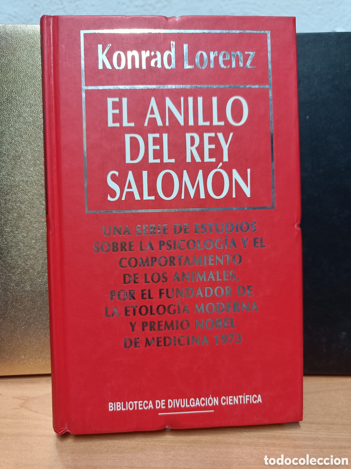 Libros de segunda mano: EL ANILLO DEL REY SALOM&Oacute;N. KONRAD LORENZ. BIBLIOTECA DIVULGACI&Oacute;N CIENT&Iacute;FICA N&ordm;7