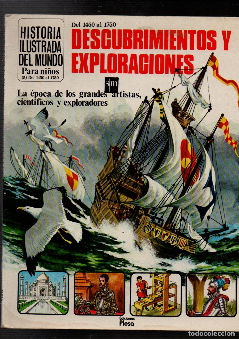 Livres d'occasion: DESCUBRIMIENTOS Y EXPLORACIONES. DEL 1450 AL 1750. HISTORIA ILUSTRADA PARA NI&Ntilde;OS. PLESA 1981