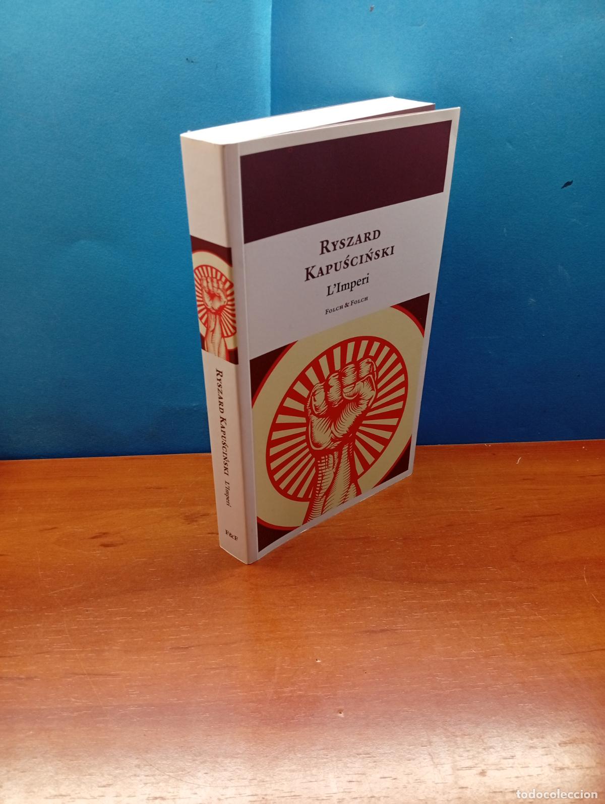 Libros de segunda mano: RYSZARD KAPUSCINSKI.-L'MPERI