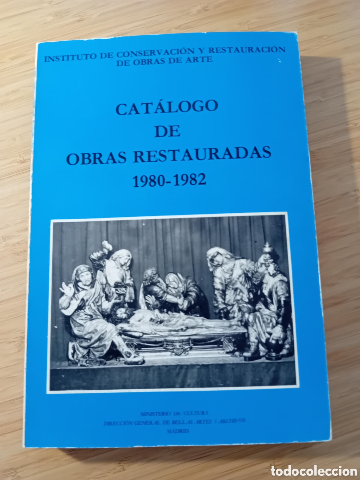 Libros de segunda mano: Cat&aacute;logo de obras restauradas 1980-1982 - VVAA (Inst. Conservaci&oacute;n y restauraci&oacute;n 1984)
