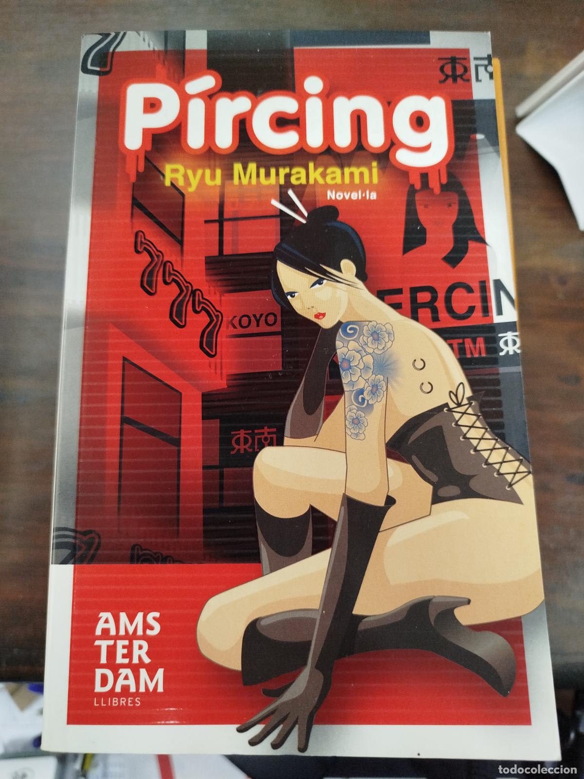 Libros de segunda mano: P&Iacute;RCING - RYU MURAKAMI [CAT]