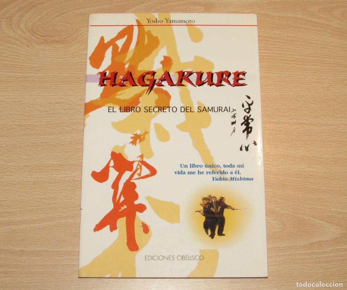 Libros de segunda mano: Hagakure el libro secreto del Samurai Yosho Yamamoto Obelisco 2006