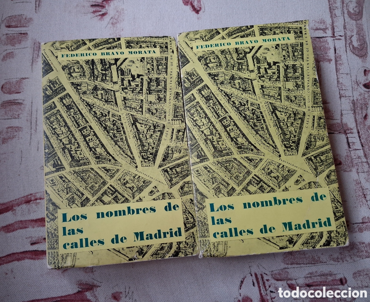 Libros de segunda mano: LOS NOMBRES DE LAS CALLES DE MADRID. FEDERICO BRAVO MORATA. 2 TOMOS. MADRID 1970.