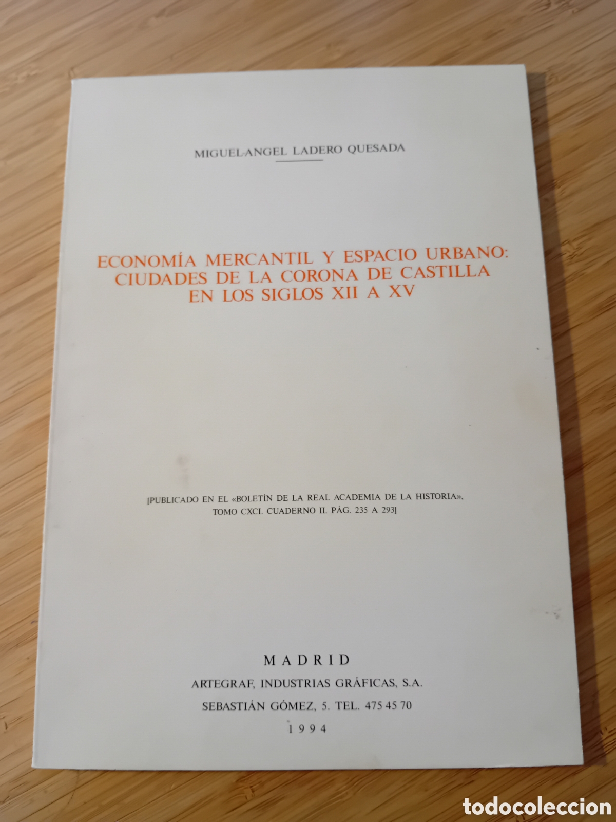 Libros de segunda mano: Econom&iacute;a mercantil y espacio urbano: ciudades de la corona de castilla - ML Ladero Quesada