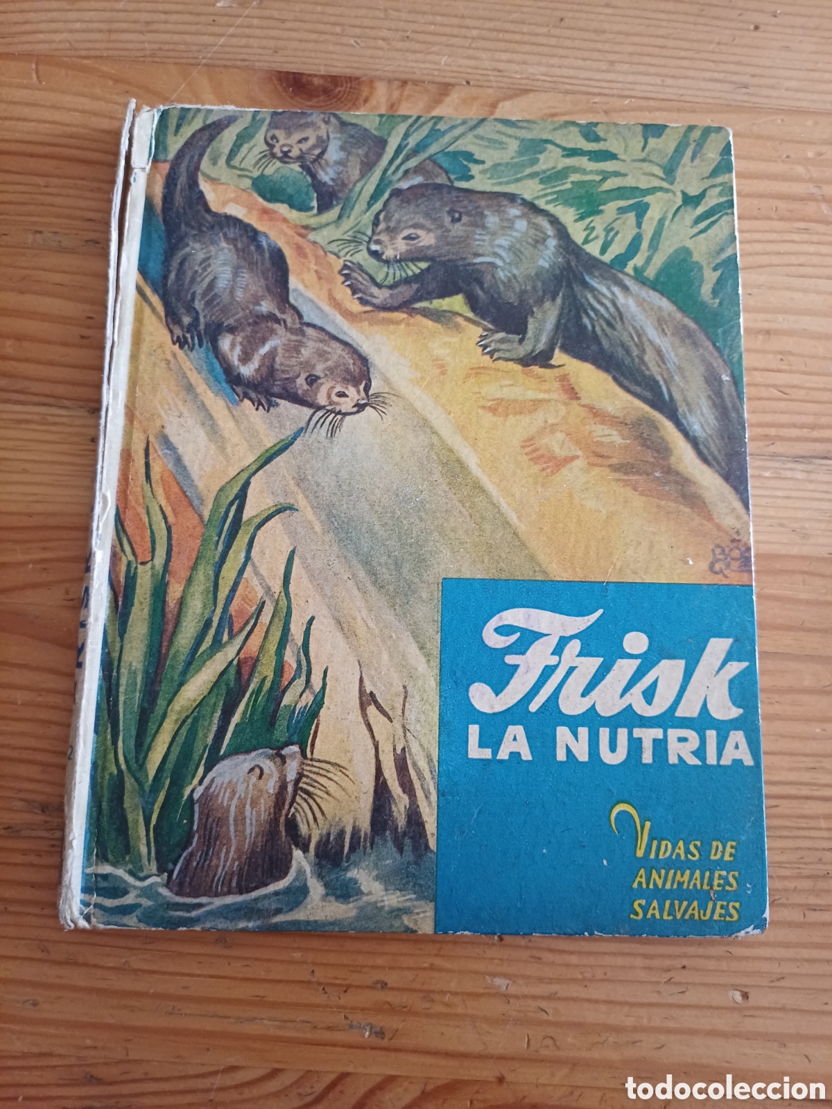 Libros de segunda mano: Frisk La nutria C. Bernard Rutley Ilustrado por Stuart Tresilian Vidas de animales salvajes