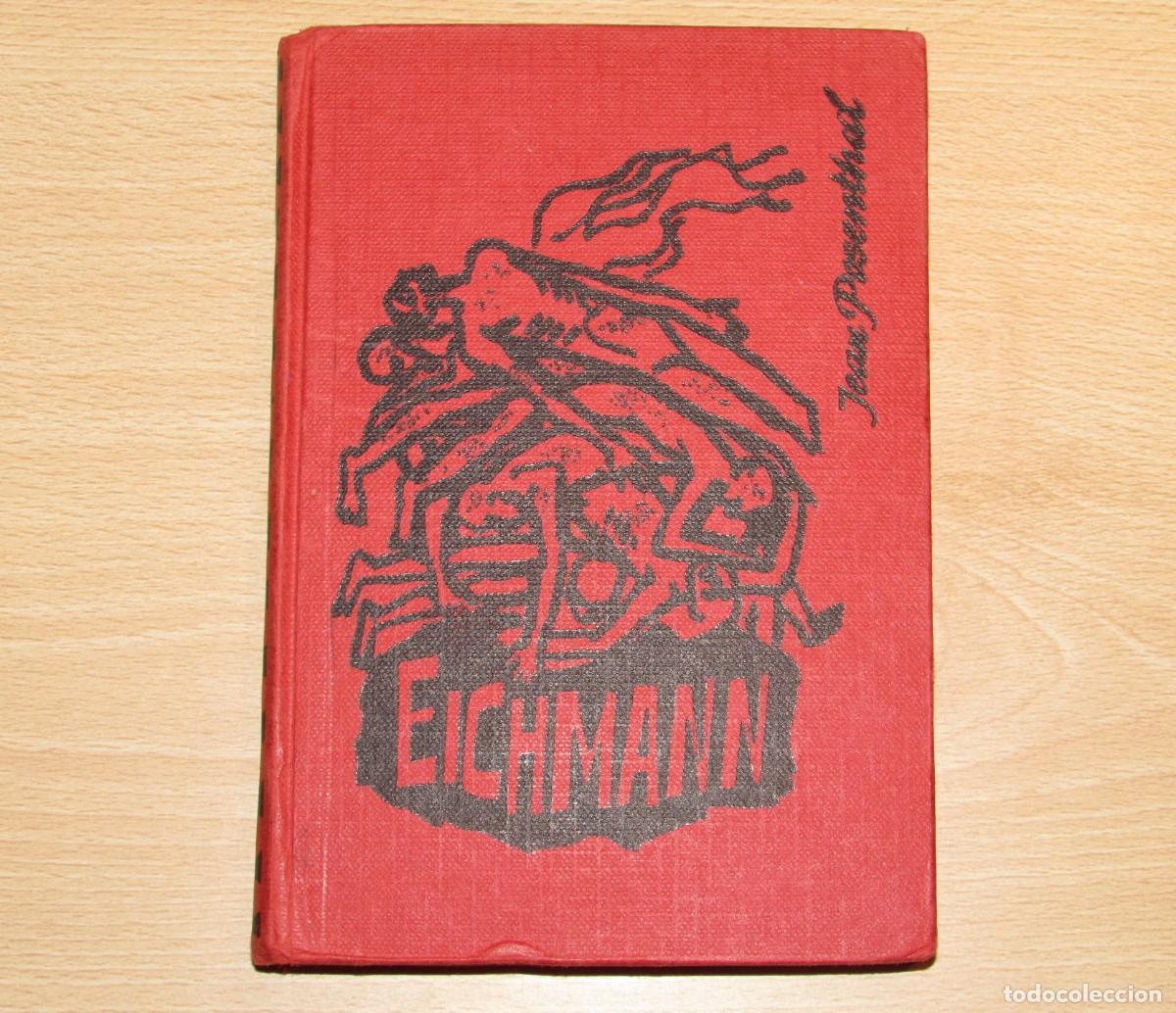 Libros de segunda mano: Vida de Eichmann Jean Posenthal Rodegar 1963 - Foto 1