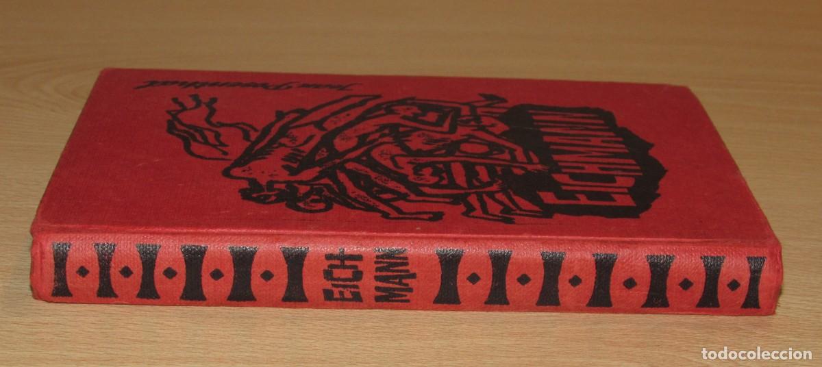 Libros de segunda mano: Vida de Eichmann Jean Posenthal Rodegar 1963 - Foto 6
