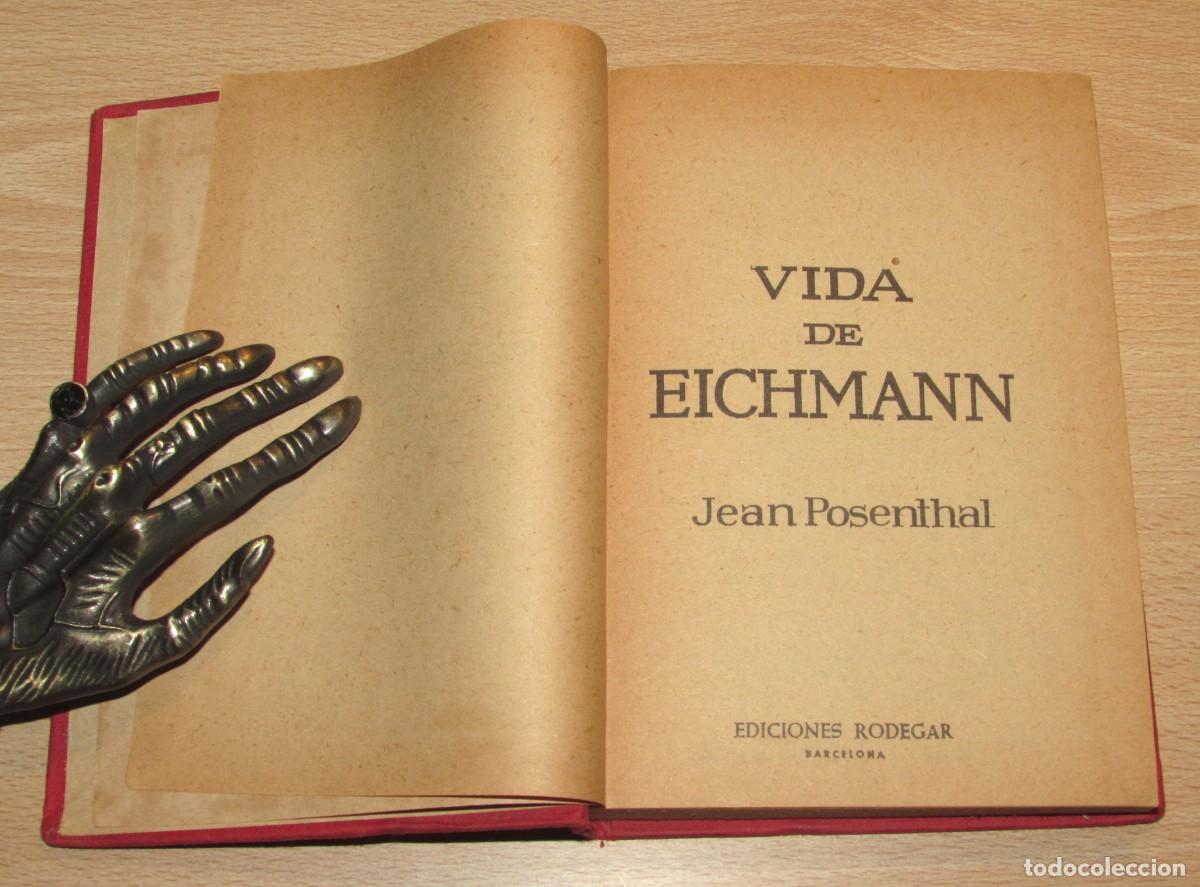 Libros de segunda mano: Vida de Eichmann Jean Posenthal Rodegar 1963 - Foto 10