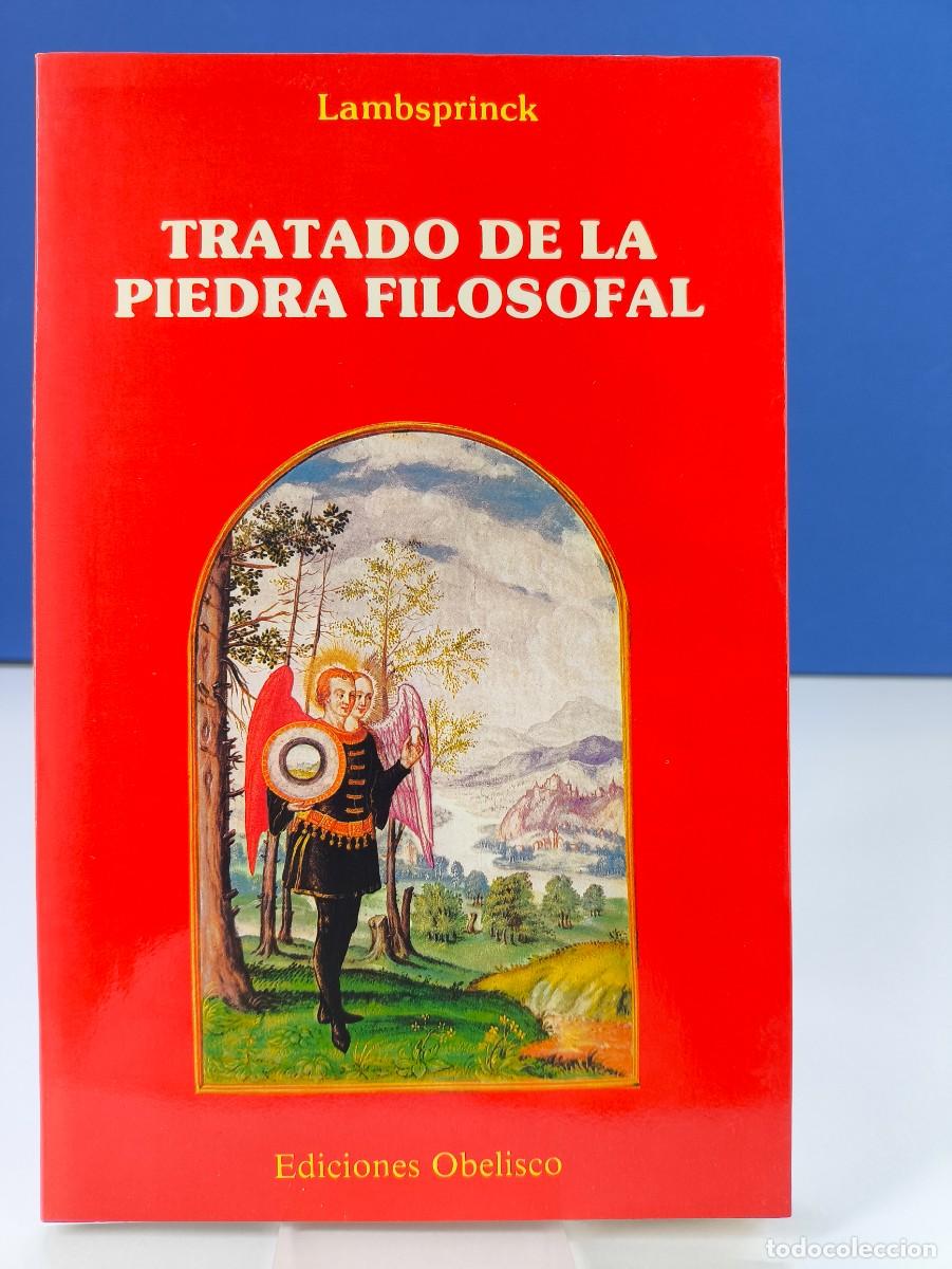 Libros de segunda mano: TRATADO DE LA PIEDRA FILOSOFAL / LAMBSPRINCK / 1&ordf;ed. 1987. OBELISCO.