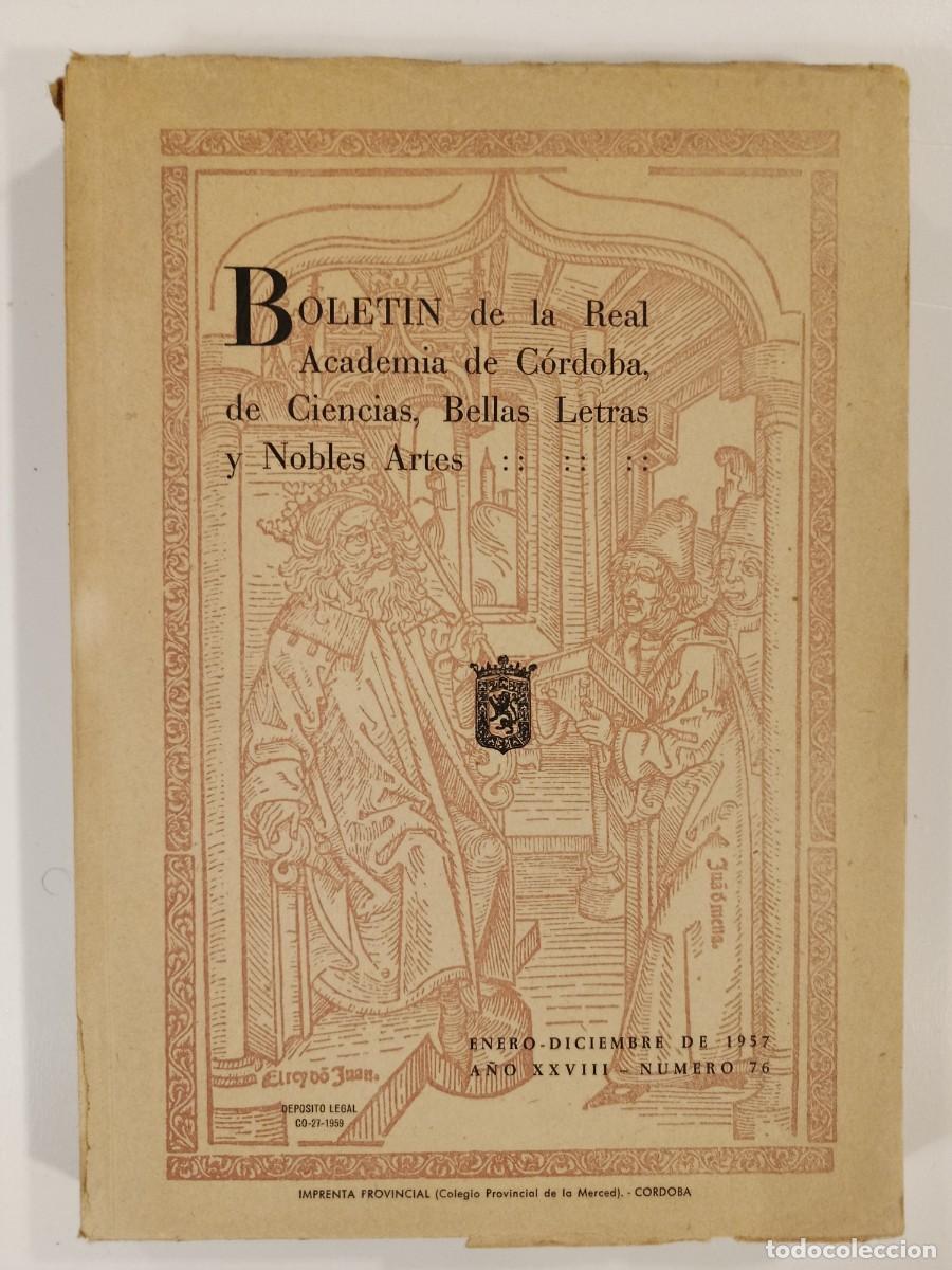 Libros de segunda mano: BOLET&Iacute;N REAL ACADEMIA DE C&Oacute;RDOBA N&Uacute;MERO 76. 1957. MONOGR&Aacute;FICO JUAN DE MENA