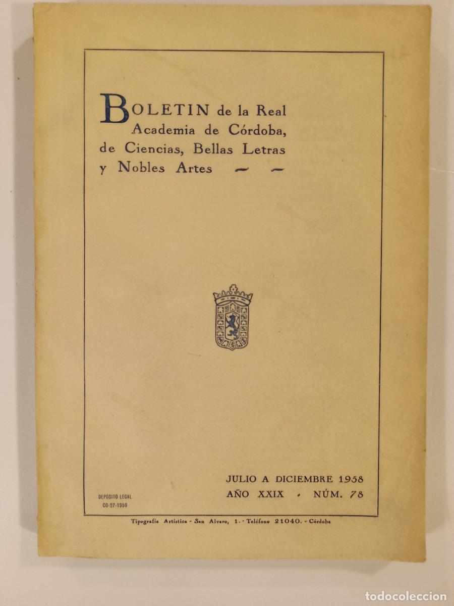 Libros de segunda mano: BOLET&Iacute;N REAL ACADEMIA DE C&Oacute;RDOBA N&Uacute;MERO 78. 1958.