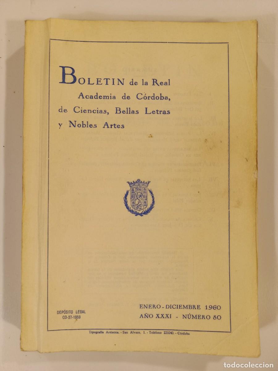 Libros de segunda mano: BOLET&Iacute;N REAL ACADEMIA DE C&Oacute;RDOBA N&Uacute;MERO 80. 1960