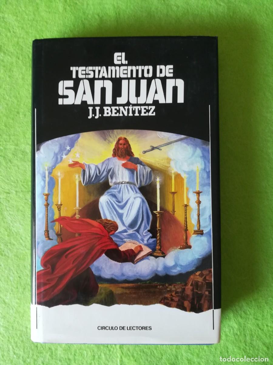 Libros de segunda mano: El testamento de San Juan Juan Jose Benitez circulo de lectores 1988