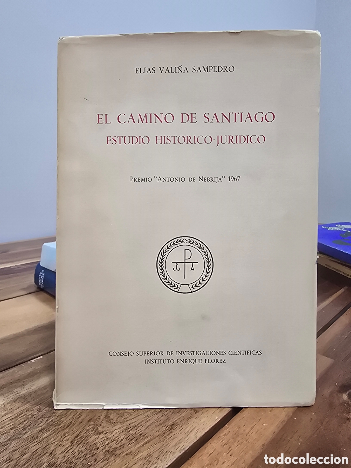 Libros de segunda mano: EL CAMINO DE SANTIAGO ESTUDIO HISTORICO JURIDICO Elias Vali&ntilde;a Sampedro Premio Nebrija 1967 facsimil