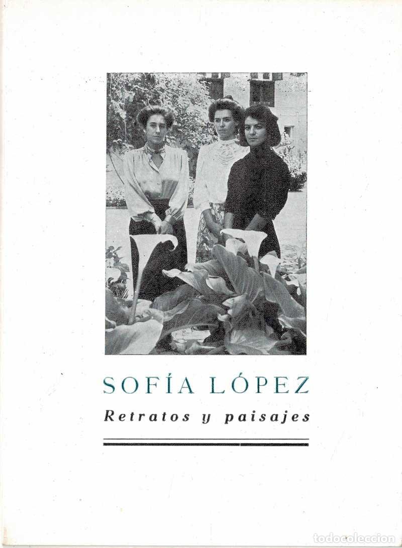 Libros de segunda mano: Sof&iacute;a L&oacute;pez. Retratos y paisajes. Exposici&oacute;n 1988