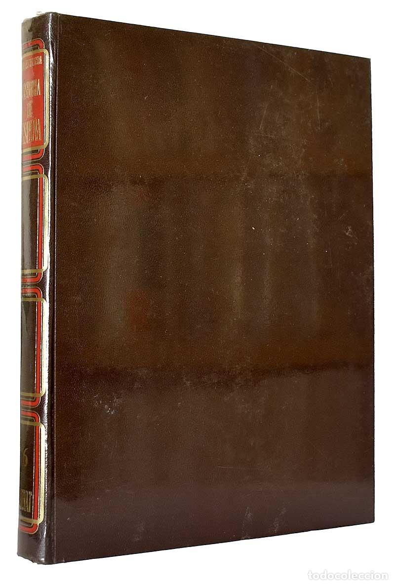 Libros de segunda mano: Historia de Espa&ntilde;a. Tomo VI - Marqu&eacute;s de Lozoya