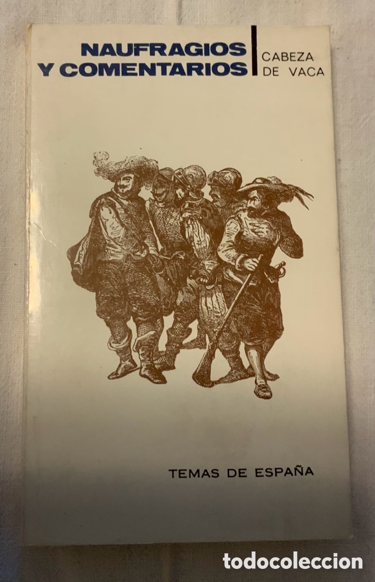 Libros de segunda mano: Naufragio y comentarios. Cabeza de vaca.