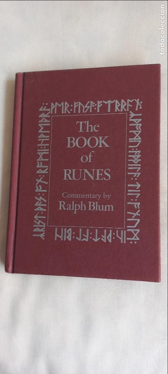 Libros de segunda mano: The Book of Runes: A Handbook for the Use of an Ancient Oracle: The Viking Runes Ralph H. Blum. 1986