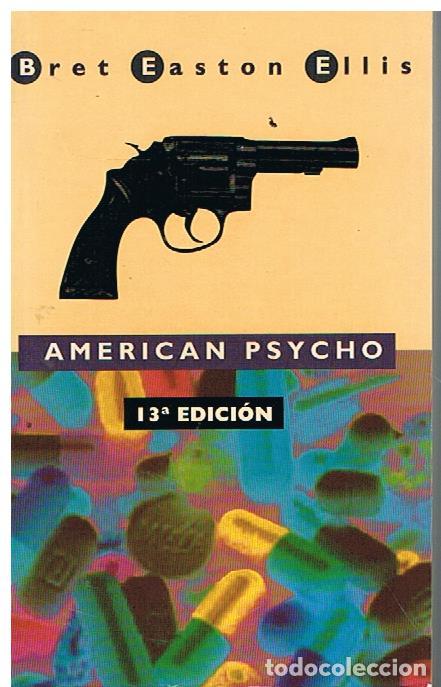 Libros de segunda mano: American Psycho - Ellis, Bret Easton