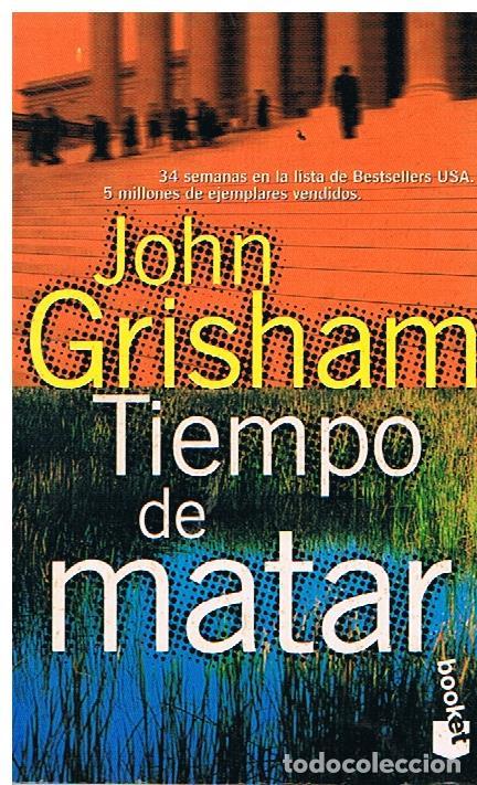 Libros de segunda mano: Tiempo de Matar - John Grisham