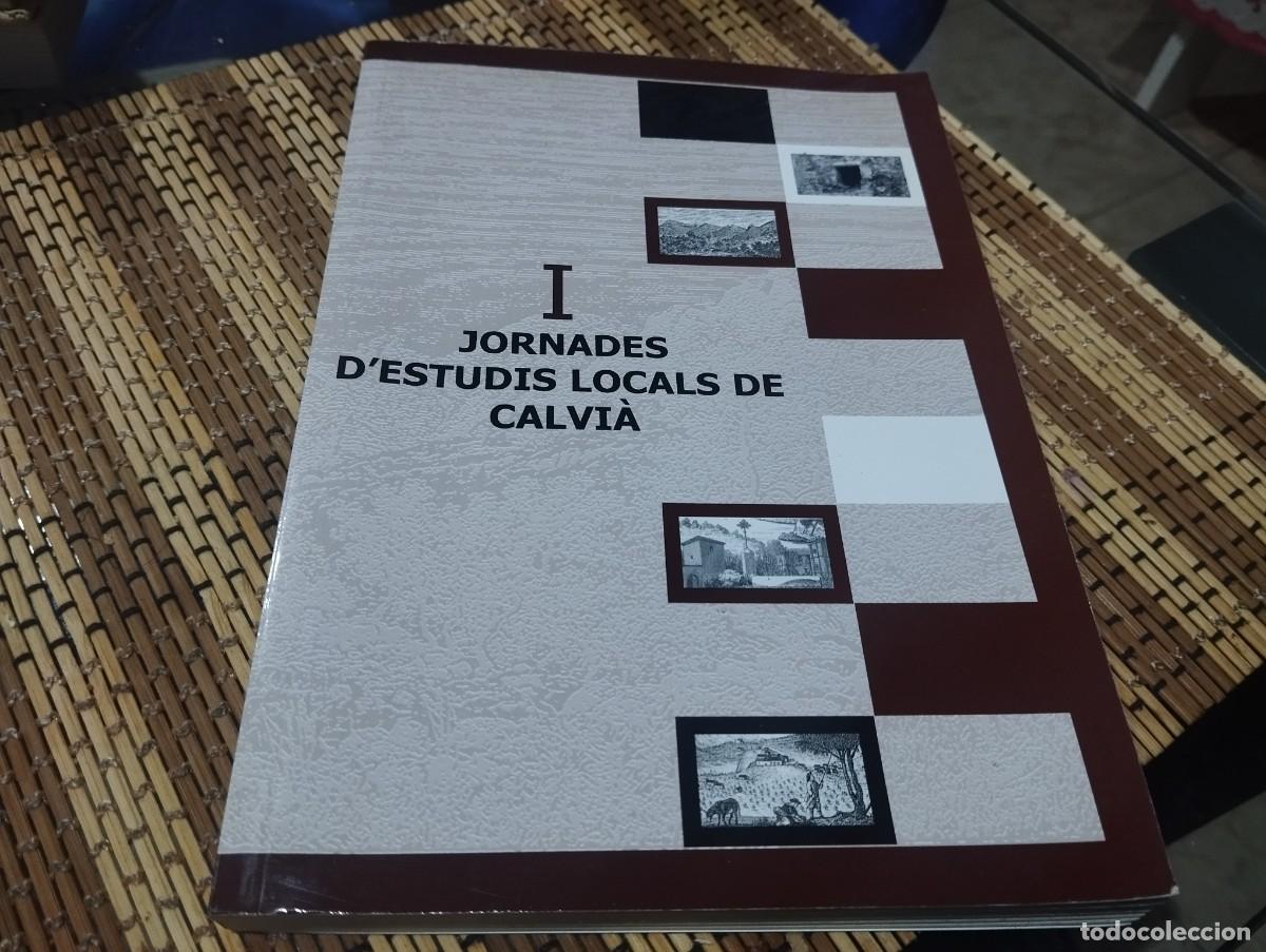 Libros de segunda mano: I JORNADES D'ESTUDIS LOCALS DE CALVI&Agrave;. MALLORCA, 2008. DIVERSOS AUTORS.
