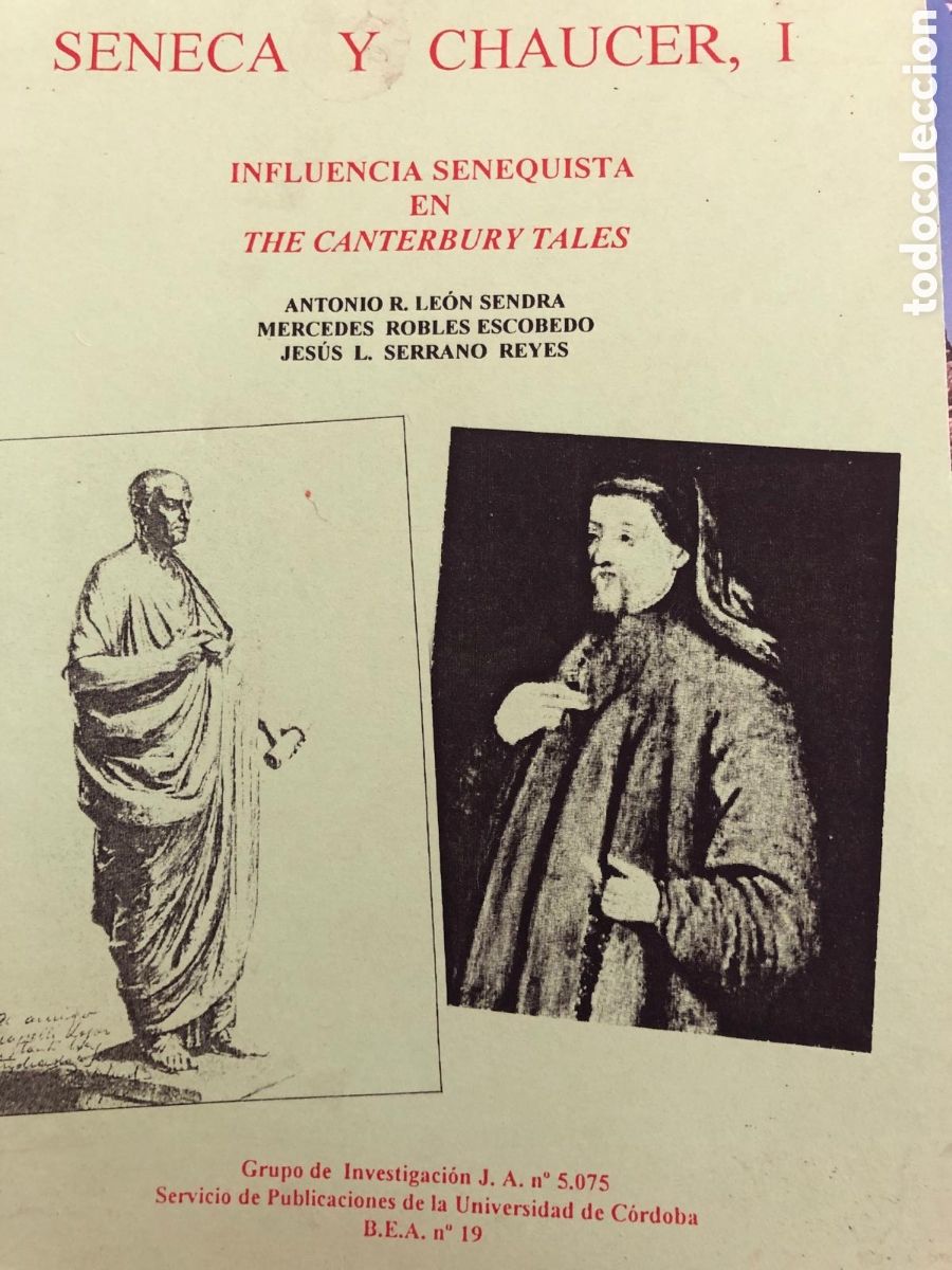 Libros de segunda mano: SENECA Y CHAUCER, I: INFLUENCIA SENEQUISTA EN THE CANTERBURY TALES. Antonio R. Le&oacute;n Sendra
