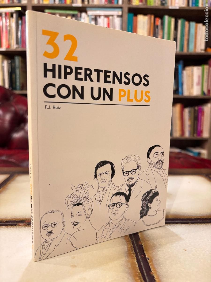 Libros de segunda mano: 32 hipertensos con un plus. J. F. Ruiz