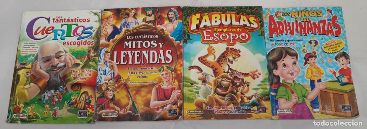 Libros de segunda mano: 4 LIBROS AMIGUITOS, MITOS Y LEYENDAS, LOS FANTASTICOS CUENTOS ESCOGIDOS, LOS NI&Ntilde;OS Y LAS ADIVINANZAS