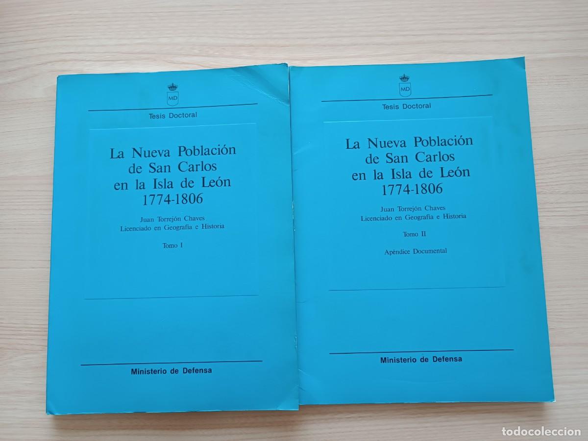 Libros de segunda mano: La nueva poblaci&oacute;n de San Carlos en la Isla de Le&oacute;n 1774-1806 - Juan Torrej&oacute;n Chaves