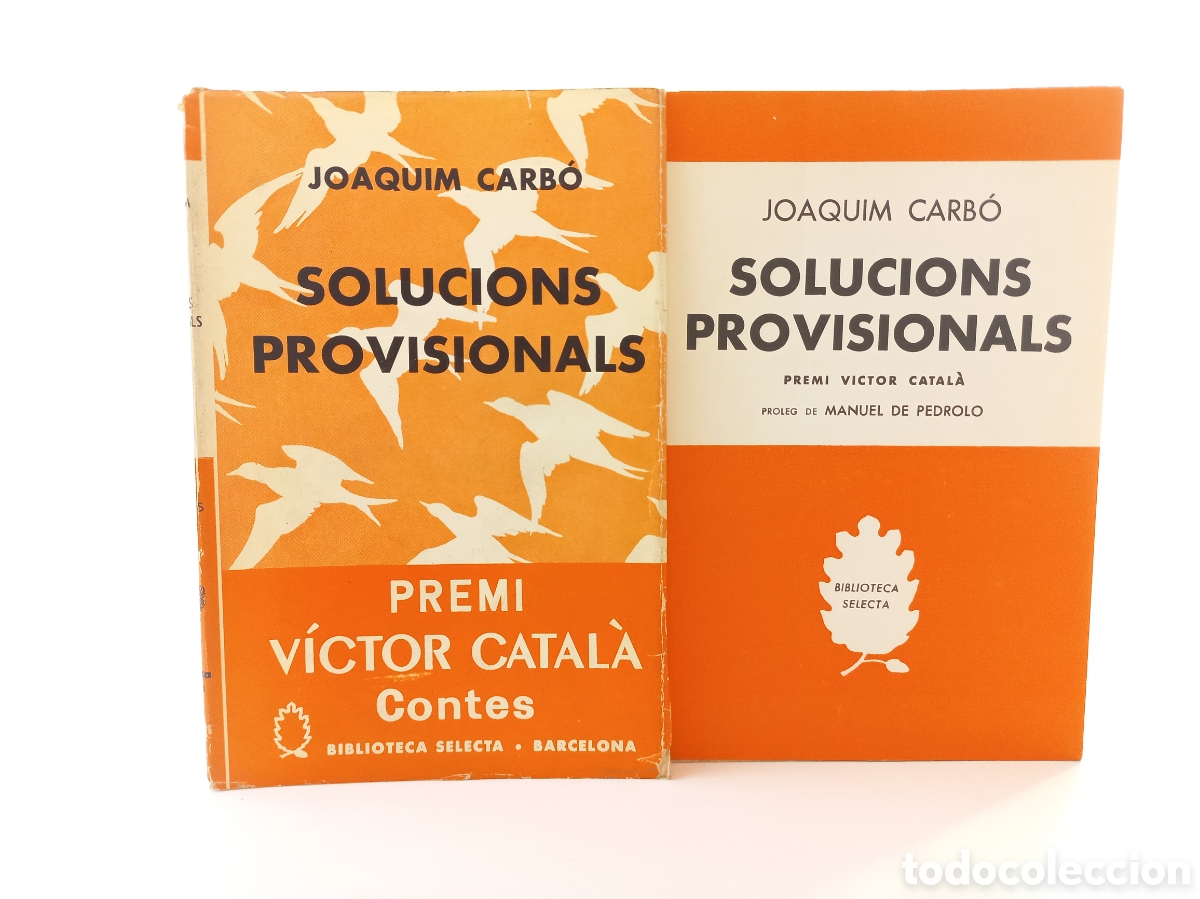 Libros de segunda mano: Solucions Provisionals. Joaquim Carb&oacute;. Selecta, primera edici&oacute;n, 1965. Catal&aacute;n.