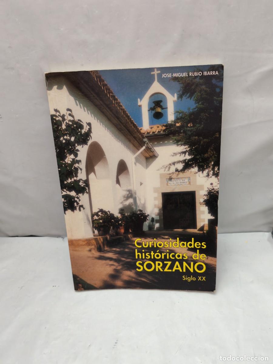 Livros em segunda m&atilde;o: Curiosidades hist&oacute;ricas de Sorzano, siglo XX