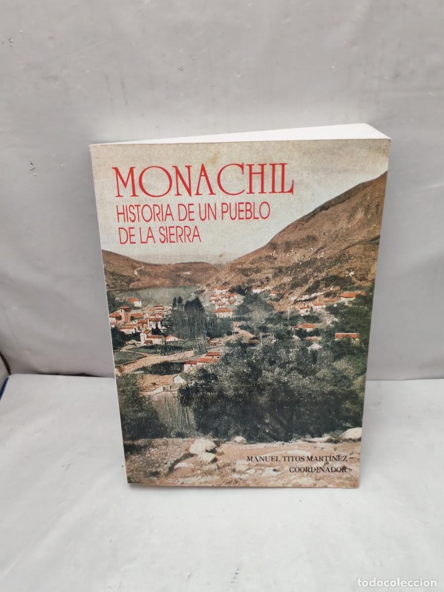 Libri di seconda mano: Monachil: Historia de un pueblo de la Sierra (Primera edici&oacute;n)