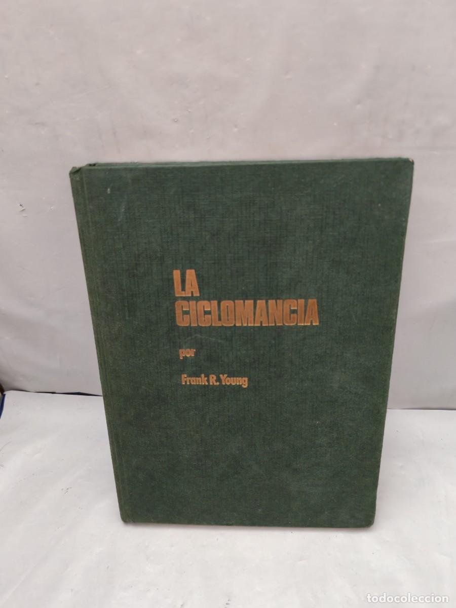 Libros de segunda mano: La Ciclomancia: El Secreto del Control del Poder S&iacute;quico (1&ordf; edici&oacute;n, tapa dura sin sobrecubierta)